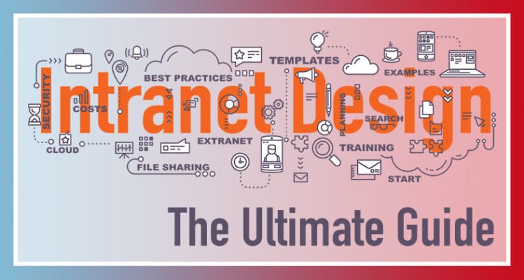 Free Intranet Design Guide: All You Need To Know In One Place