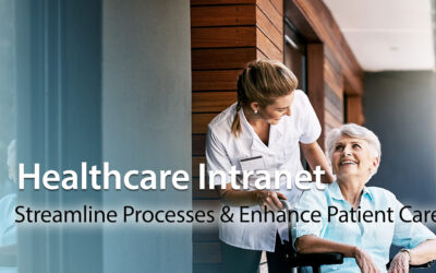 Healthcare Intranet: Streamline Processes & Enhance Patient Care