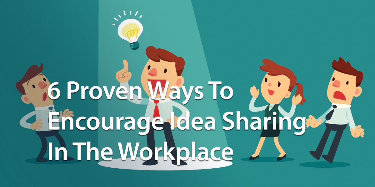 Idea Sharing In The Workplace