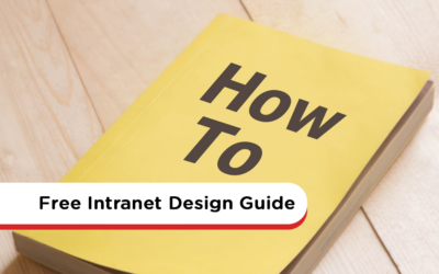 The Complete Intranet Design Guide: All You Need To Know In One Concise Resource