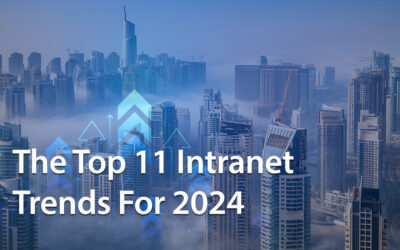 The Top 11 Intranet Trends For 2024