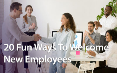 20 Fun Ways To Welcome New Employees